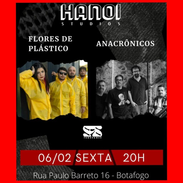 FLORES DE PLÁSTICO E ANACRÔNICOS NO HANÓI (RJ)