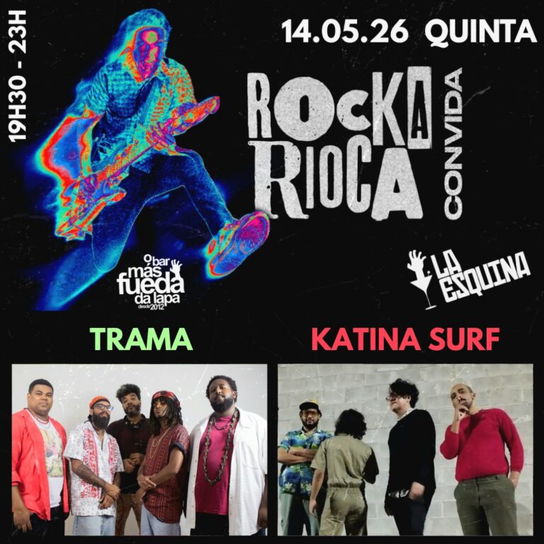 ROCKARIOCA CONVIDA: Katina Surf + Trama no La Esquina (RJ)