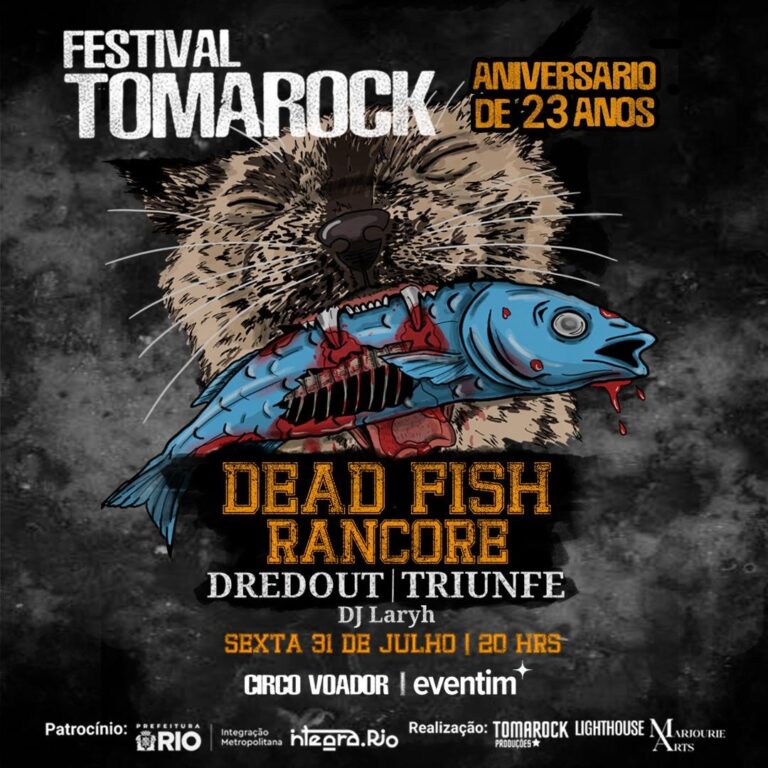TOMAROCK 23 ANOS: Dead Fish, Rancore, Dredout, Triunfe e DJ Laryh no Circo Voador (RJ)