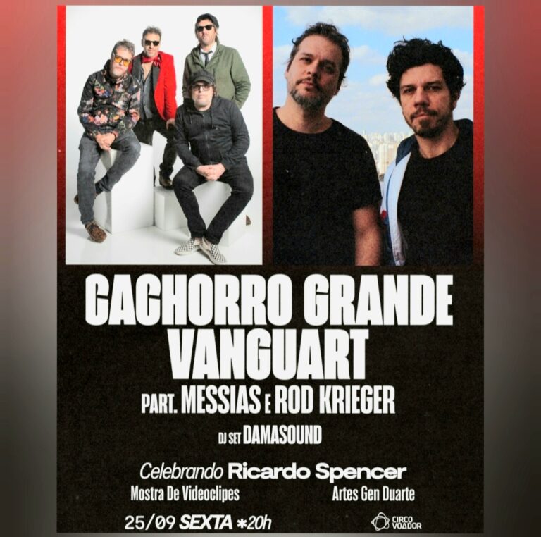 CACHORRO GRANDE e VANGUART: Em linda homenagem no Circo Voador!